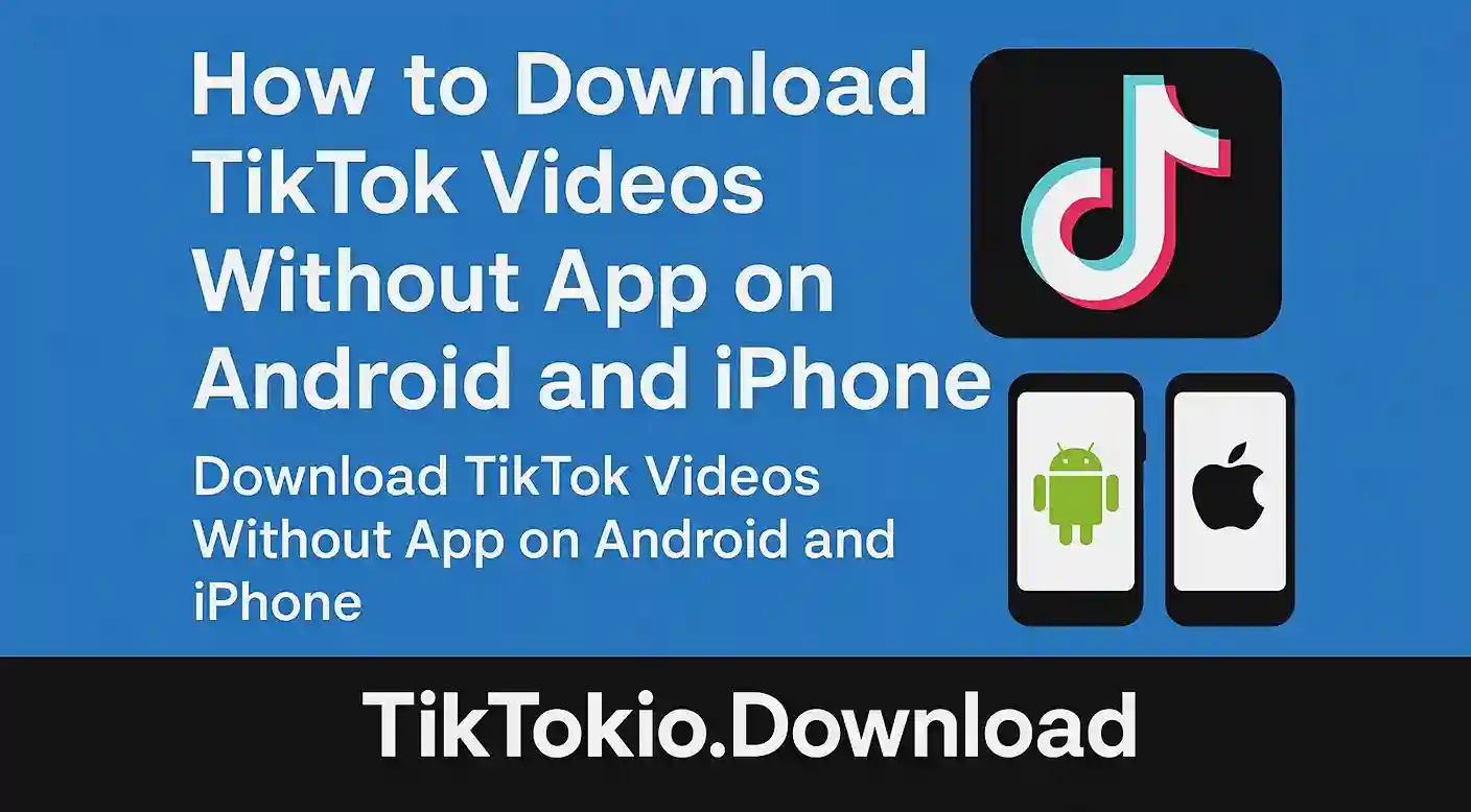نحوه دانلود ویدیوهای تیک تاک بدون برنامه در اندروید و آیفون